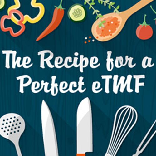 The-Recipe-for-a-Perfect-eTMF