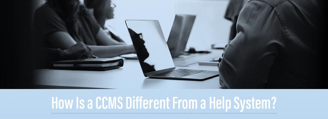 1-How-Is-a-CCMS-Different-From-a-Help-System (1).jpg