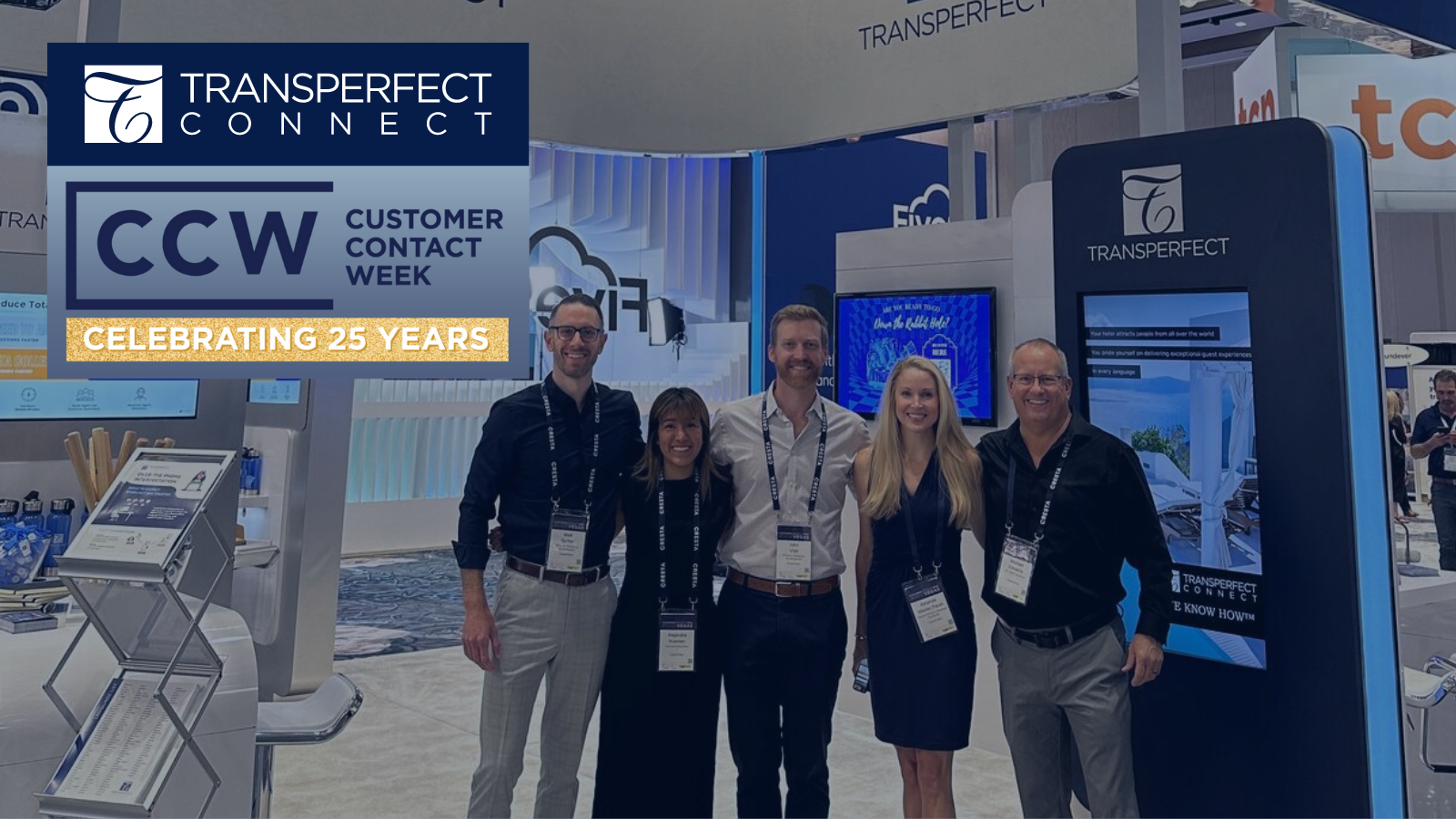 TransPerfect Connect team at the Customer Contact Week (CCW) tradeshow in Las Vegas.