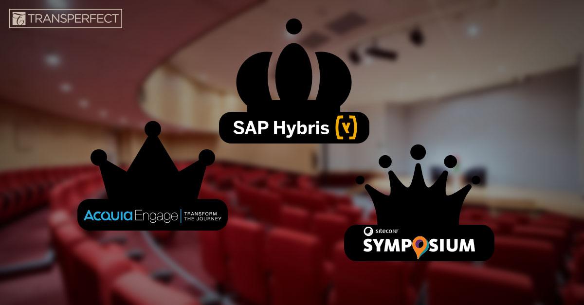 Translations.com Triple Crown Acquia Engage, SAP Hybris LIVE, and Sitecore Symposium